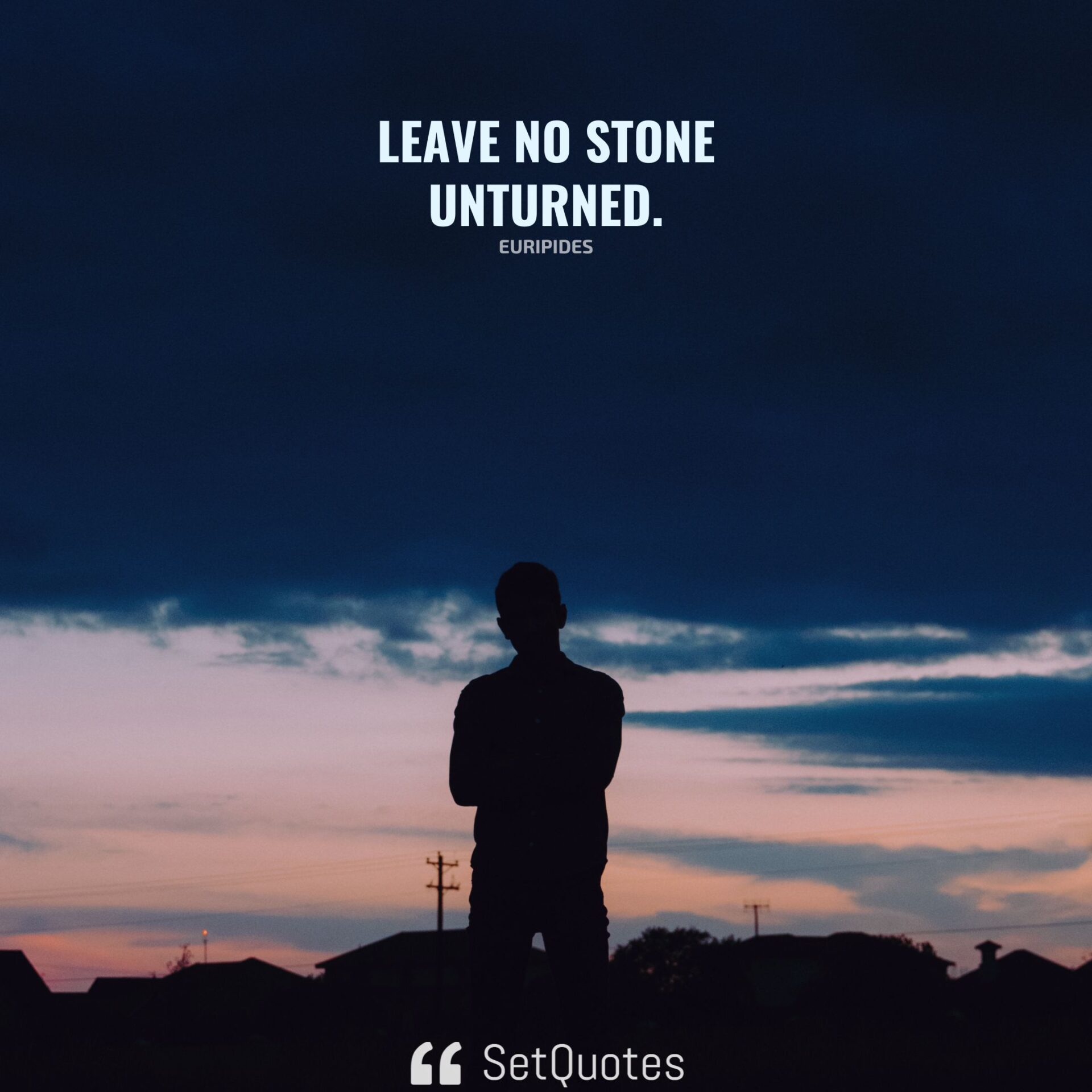 Leave no stone unturned Meaning