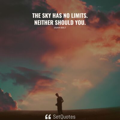 Top 31 sky's the limit quotes to inspire you to go beyond the limit.